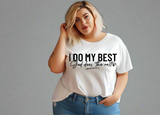 I Do My Best, God Does the Rest – Faith & Flow Edition