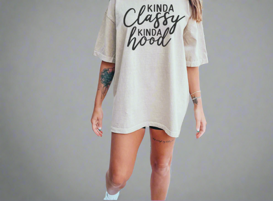 Kinda Classy Kinda Hood